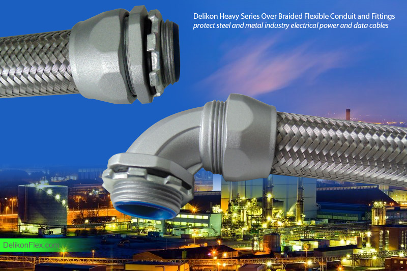Delikon Heavy Series Over Braided Flexible Conduit and Connector for steel mill electrical power and data cables protection