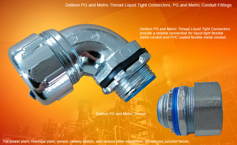 Delikon PG thread liquid tight connector and Metric Thread Liquid Tight Connectors provide a reliable connection for liquid tight flexible metal conduit and PVC coated flexible metal conduit. The compact design results in a connector that could be installed in a tight space. Delikon liquid tight connectors are often found on power plant, sensor, railway station, automation equipment, PLC and various other equipment, enclosures, junction boxes. Delikon PG and Metric Thread Conduit Connector could be produced in a variety of materials and finishes for great looks and lasting durability. 